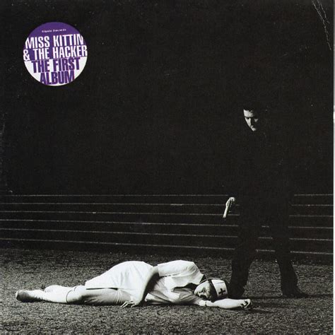 2001: Miss Kittin & The Hacker .